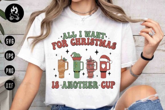 All I Want Christmas Cup SVG PNG